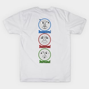 Disgraceful, Disgusting, Despicable - Gordon, James & Henry T-Shirt